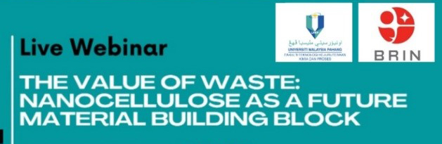 LIVE WEBINAR - THE VALUE OF WASTE: NANOCELLULOSE AS A FUTURE MATERIAL BUILDING BLOCK