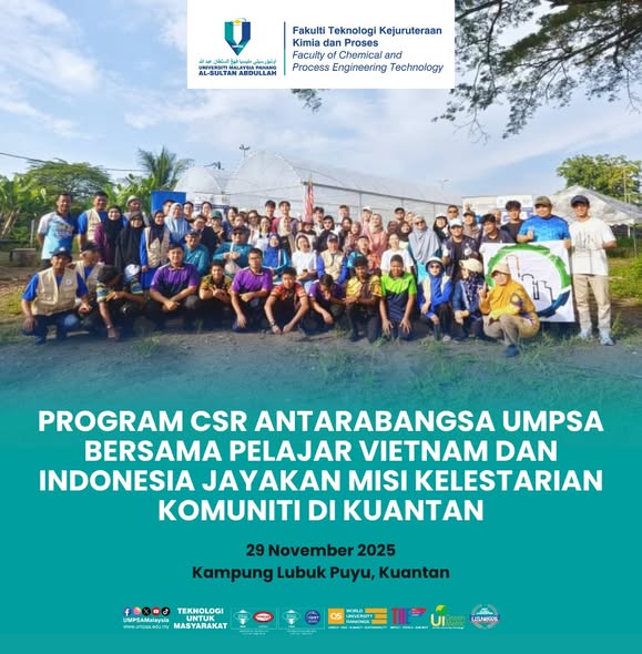 CSR ANTARABANGSA UMPSA BERSAMA PELAJAR VIETNAM DAN INDONESIA JAYAKAN MISI KELESTARIAN KOMUNITI DI KUANTAN